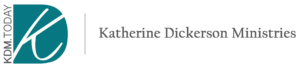 Katherine Dickerson Ministries